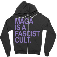 Maga Is A Fascist Cult Lavender Gift Zipper Hoodie | Artistshot