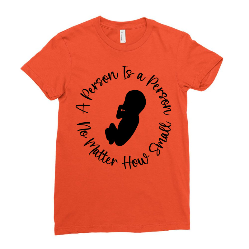 Anti Abortion Girl Ladies Fitted T-Shirt by stpaulaffaneh | Artistshot