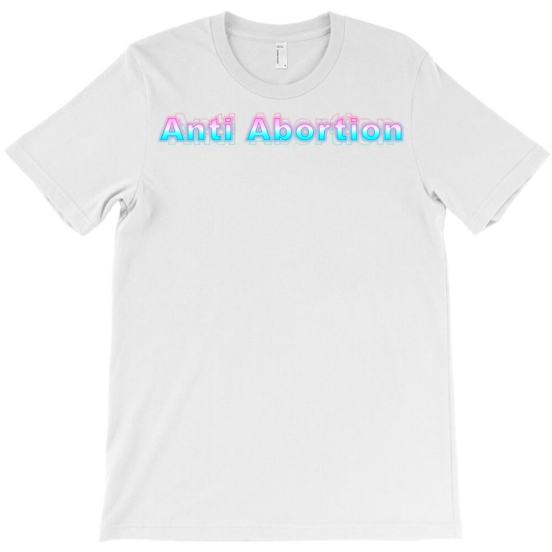 Anti Abortion 70s T-shirt | Artistshot