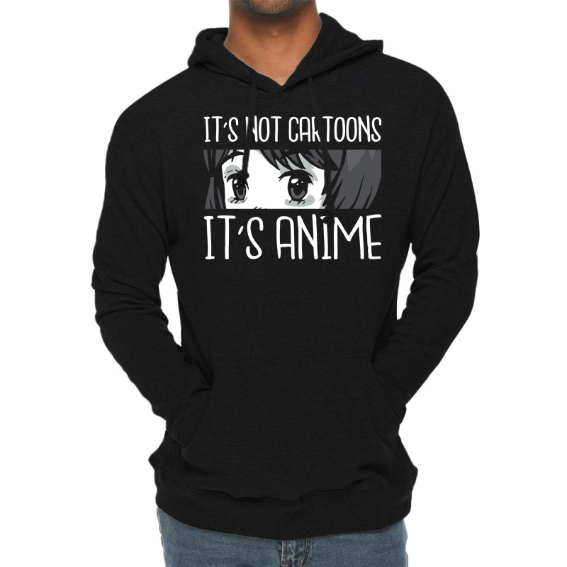 Its Not Cartoons Its Anime Retro Lightweight Hoodie by efobitrivan6 | Artistshot