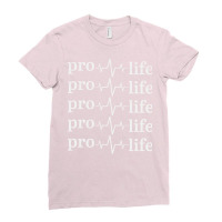 Pro Life Right To Life Movement Nature Gift Ladies Fitted T-shirt | Artistshot