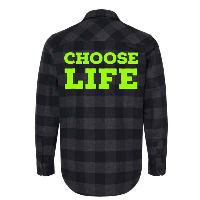 Choose Life Green Flannel Shirt | Artistshot