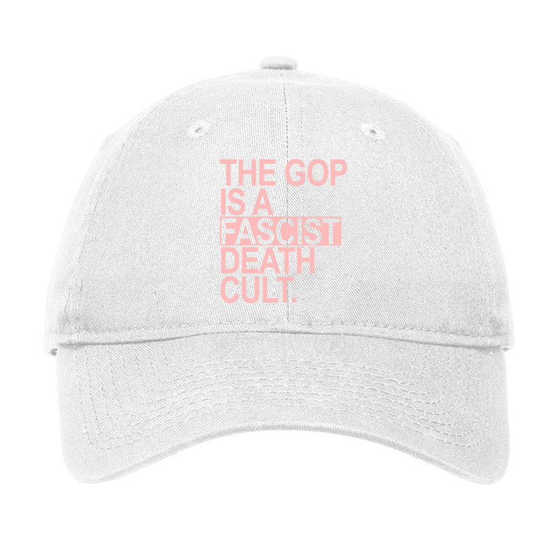 The Gop Is A Fascist Death Cult Pink Adjustable Cap | Artistshot