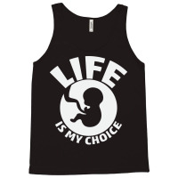 Pro Life Choice Music Tank Top | Artistshot