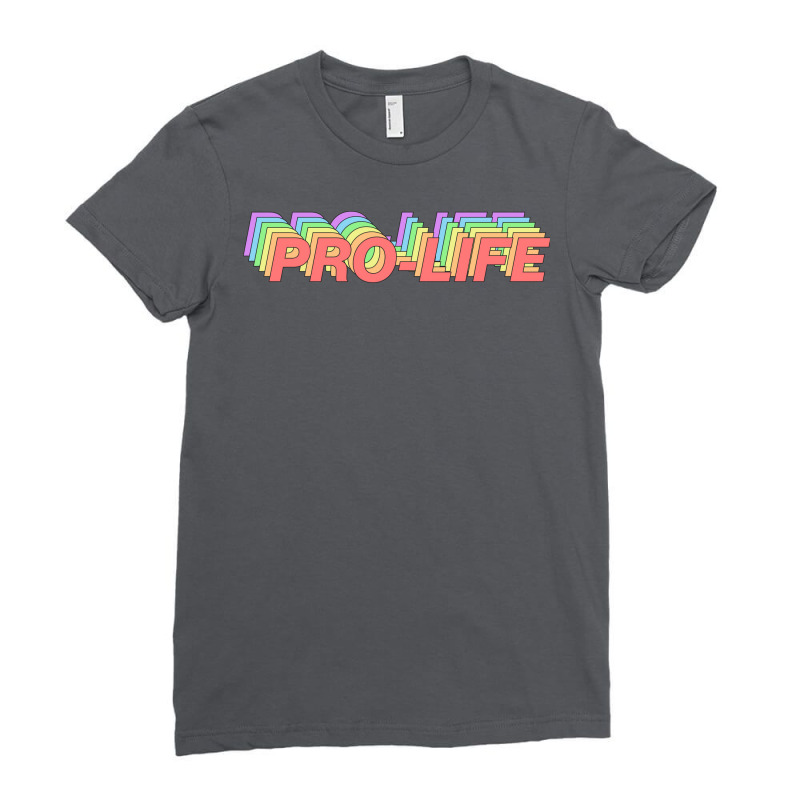 Prolife Rainbow Text 70s Ladies Fitted T-Shirt by kimetacurinak | Artistshot