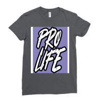 Pro Life Tumblr Funny Ladies Fitted T-shirt | Artistshot