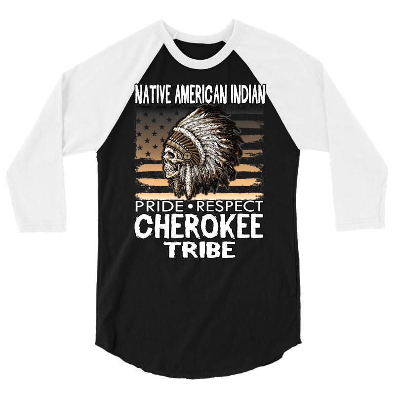 Native American Cherokee Tribe Indian Pride Respec 3/4 Sleeve Shirt | Artistshot