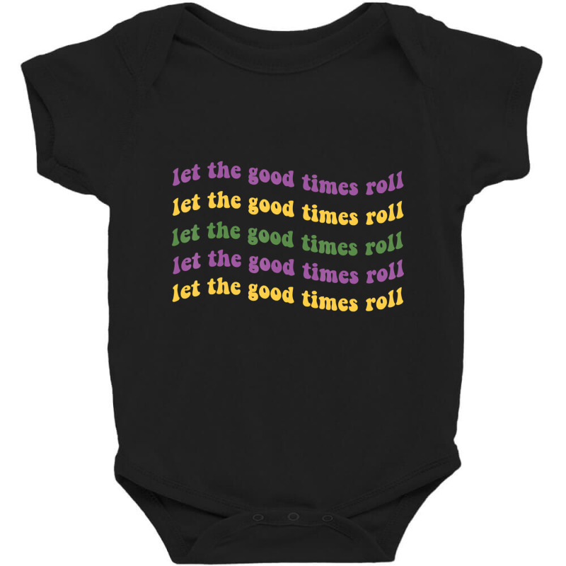 Let The Good Times Roll Mardi Gras Parade Carnival Baby Bodysuit by holubarpro | Artistshot