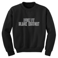 Built By Black History Shirt, Black Live Matter Sh Youth Sweatshirt | Artistshot