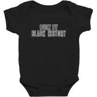 Built By Black History Shirt, Black Live Matter Sh Baby Bodysuit | Artistshot