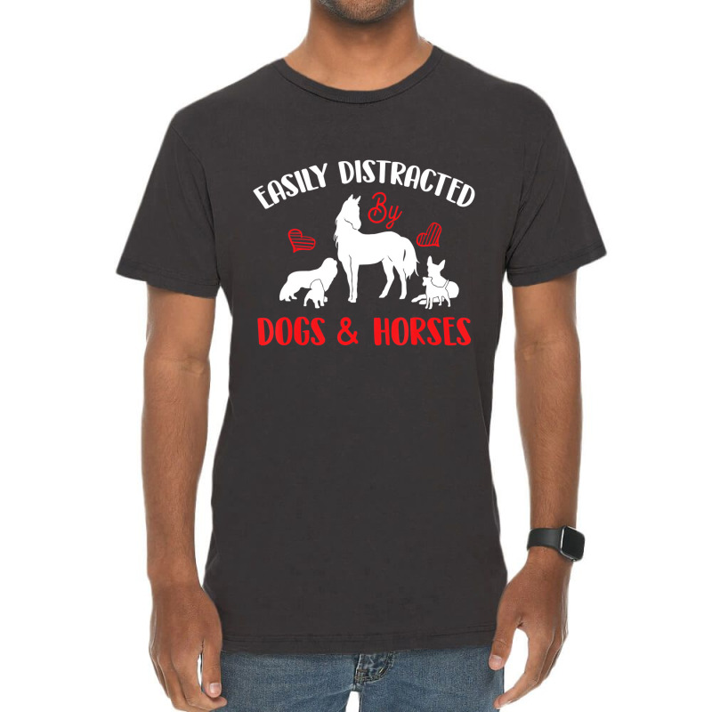 Easily Distracted By Horses & Dogs   Equestrian Ho Vintage T-shirt | Artistshot