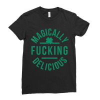 Magically Fucking Delicious Lucky Shamrock St Patr Ladies Fitted T-shirt | Artistshot