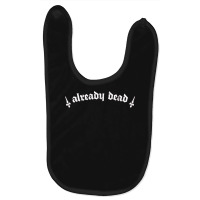 Already Dead  Nihilist Typography Design Baby Bibs | Artistshot