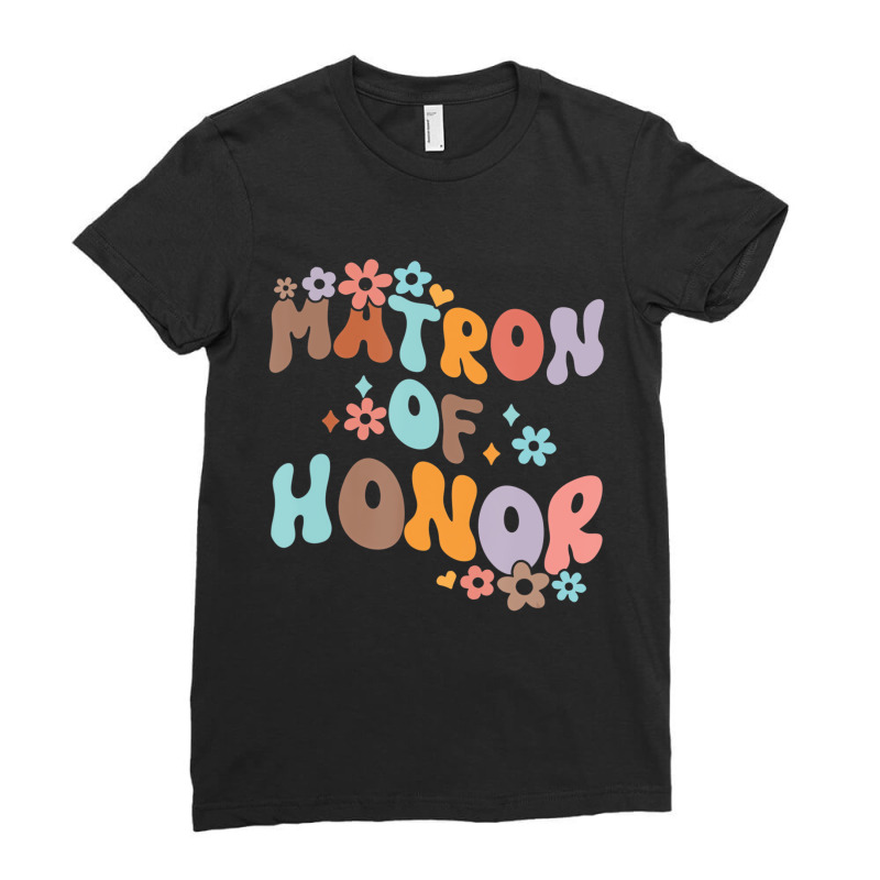 Matron Of Honor Retro Groovy Bridesmaids Bachelore Ladies Fitted T-Shirt by linderhol | Artistshot