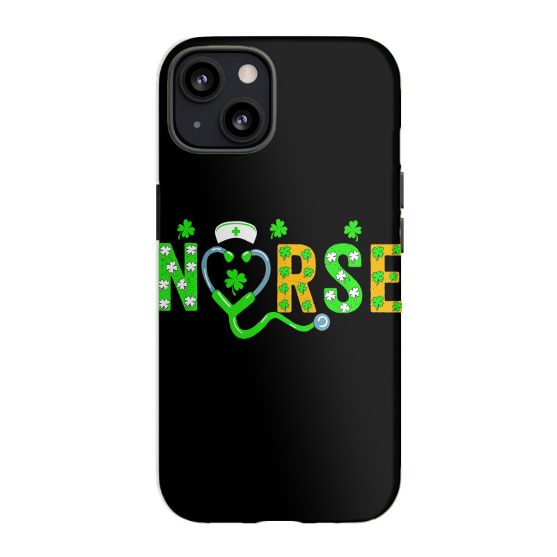 Nurse St Patricks Day Shirt St Patricks Day Nurse Iphone 13 Case | Artistshot