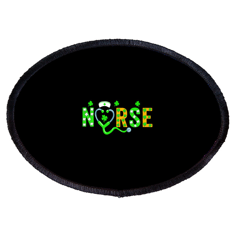 Nurse St Patricks Day Shirt St Patricks Day Nurse Oval Patch | Artistshot