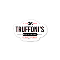 Truffoni's Sloppy Steaks, I Think You Should Leave Sticker | Artistshot