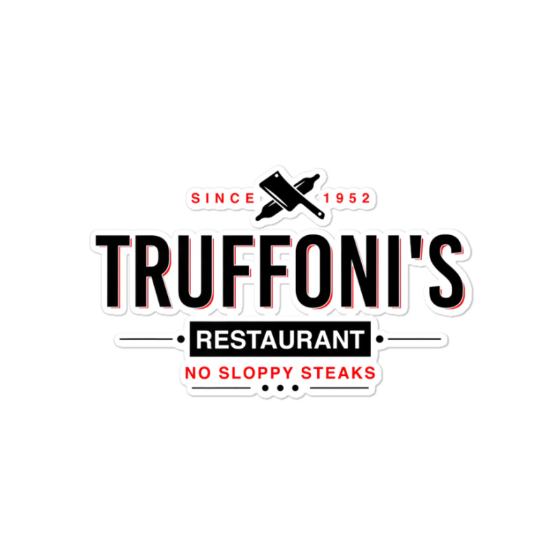 Truffoni's Sloppy Steaks, I Think You Should Leave Sticker | Artistshot