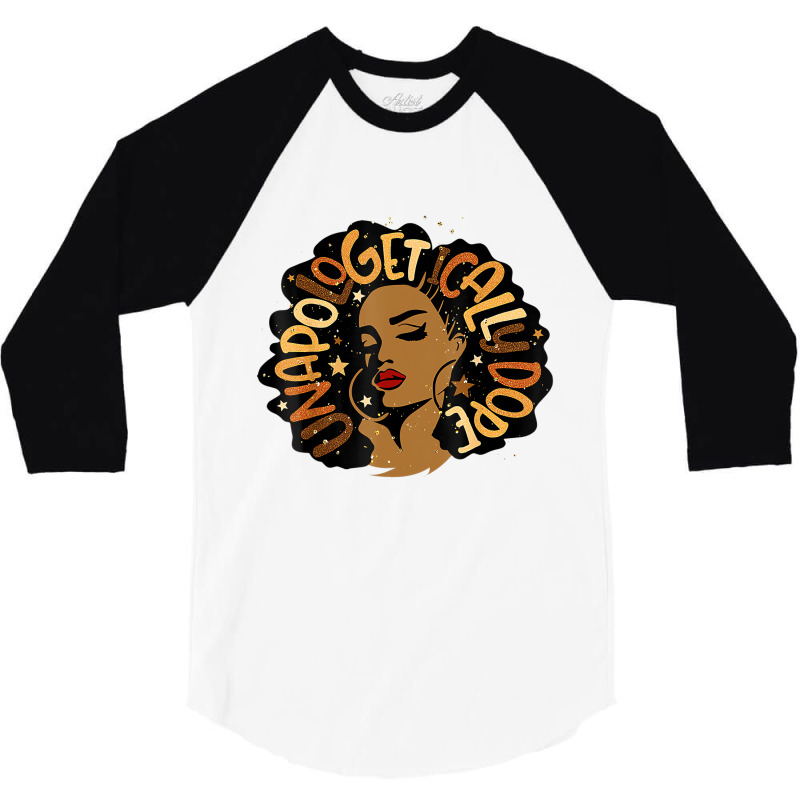 Unapologetically Dope Black Pride Melanin African 3/4 Sleeve Shirt by tahon | Artistshot