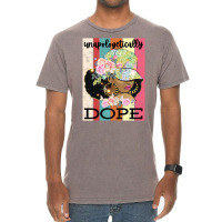 Unapologetically Dope Strong African American Blac Vintage T-shirt | Artistshot