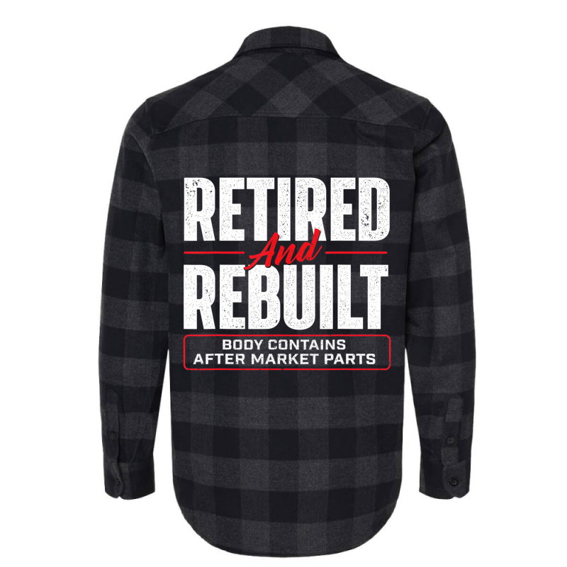 Retired And Rebuilt   Hip Replacement Surgery Reco Flannel Shirt | Artistshot