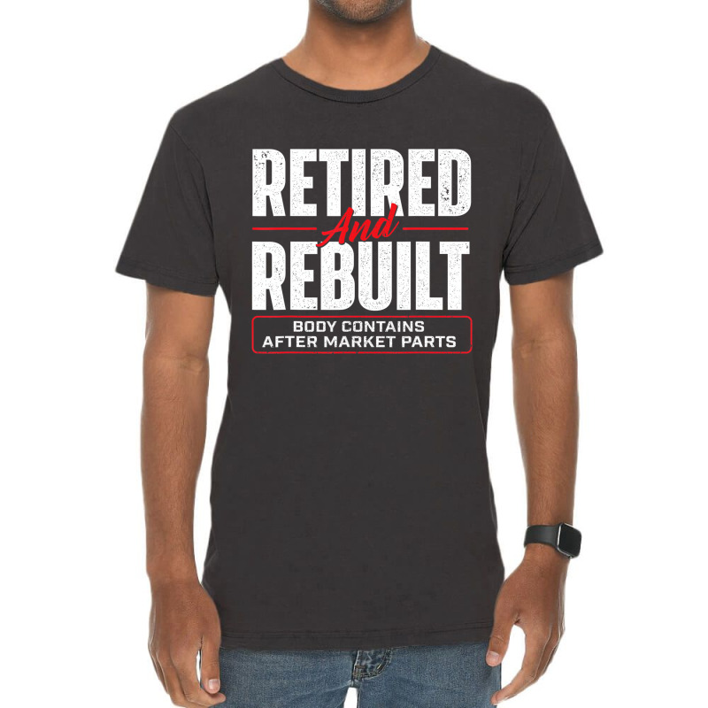 Retired And Rebuilt   Hip Replacement Surgery Reco Vintage T-shirt | Artistshot