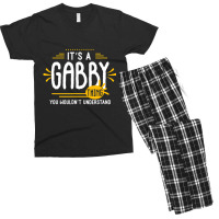 It's A Gabby Thing Funny First Name Personalized T Men's T-shirt Pajama Set | Artistshot