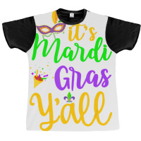 Its Mardi Gras Yall Tshirt Mardi Gras Party Mask C Graphic T-shirt | Artistshot