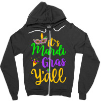 Its Mardi Gras Yall Tshirt Mardi Gras Party Mask C Zipper Hoodie | Artistshot