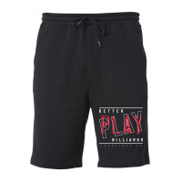 Better Play Billiards Fleece Short | Artistshot