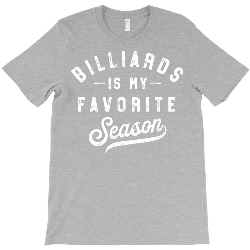 Billiards Is My Favorite Season Vintage T-shirt | Artistshot