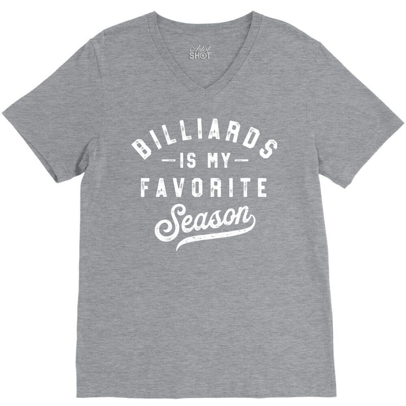 Billiards Is My Favorite Season Vintage V-neck Tee | Artistshot