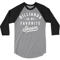 Billiards Is My Favorite Season Vintage 3/4 Sleeve Shirt | Artistshot