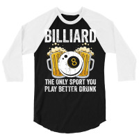 Funny Billiards Saying Design 2 3/4 Sleeve Shirt | Artistshot