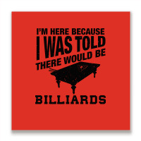 Funny Billiard Quote For Billiards Player Metal Print Square | Artistshot