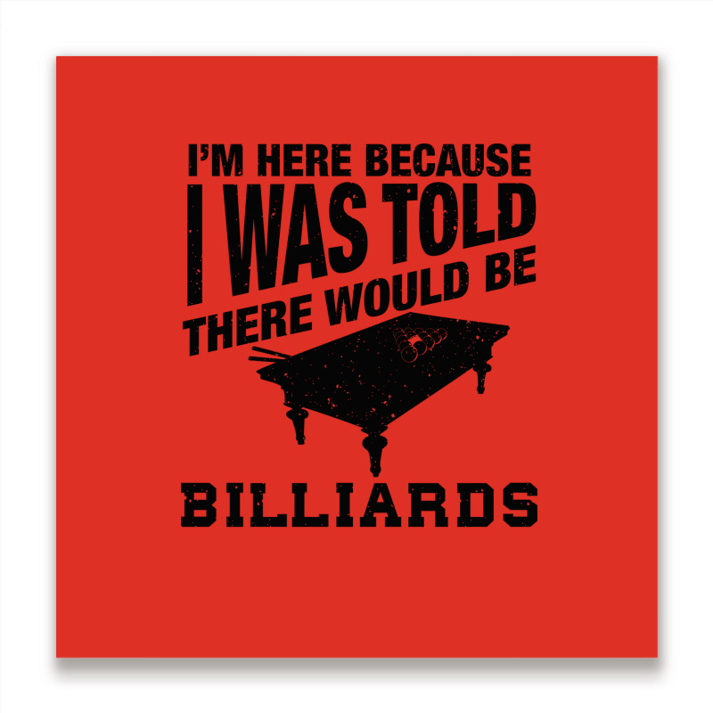 Funny Billiard Quote For Billiards Player Metal Print Square | Artistshot