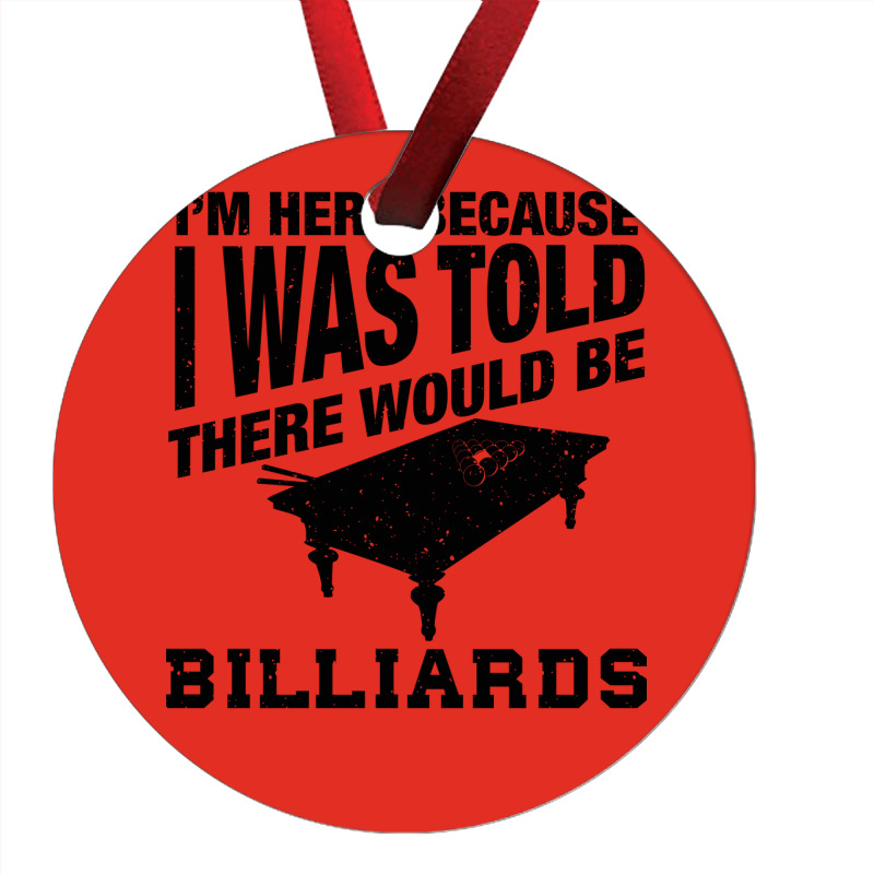 Funny Billiard Quote For Billiards Player Ornament | Artistshot