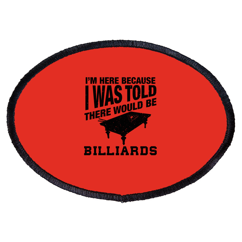 Funny Billiard Quote For Billiards Player Oval Patch | Artistshot