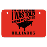 Funny Billiard Quote For Billiards Player Atv License Plate | Artistshot