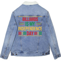 Billiards Is My Independence Day Unisex Sherpa-lined Denim Jacket | Artistshot