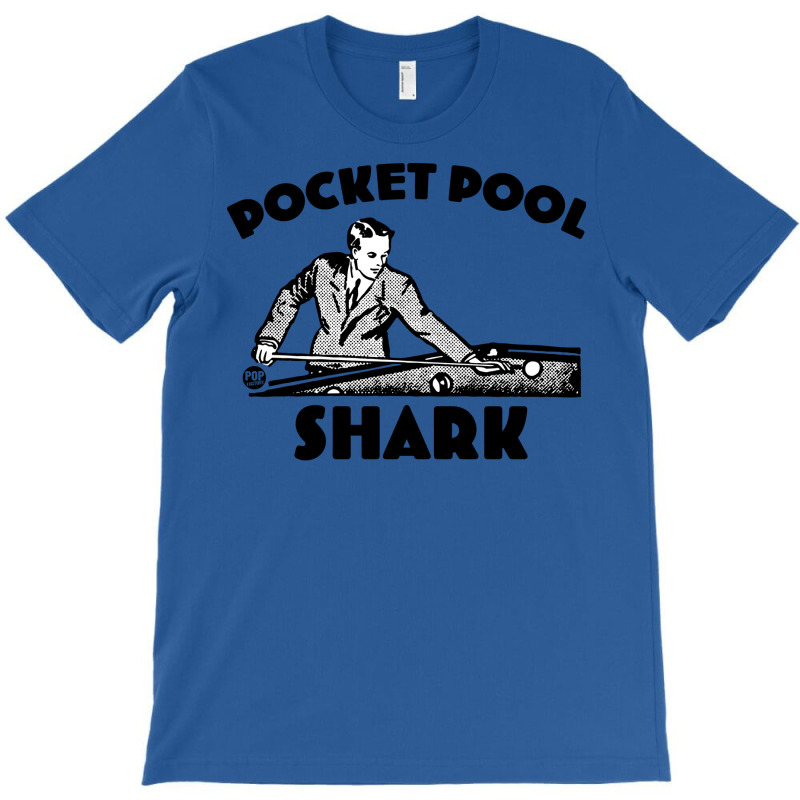 Pocket Pool T-shirt | Artistshot