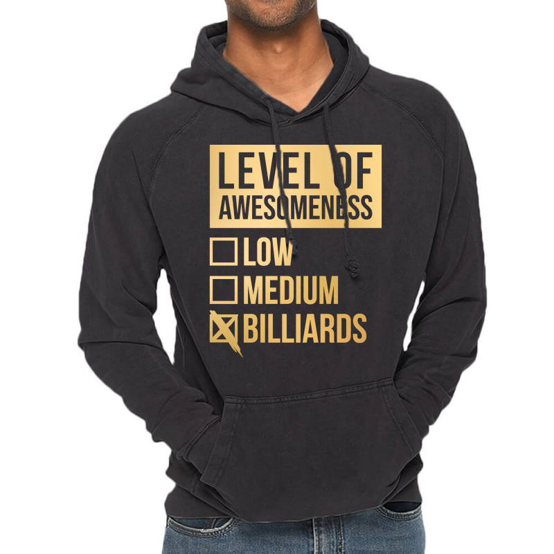 Funny Level Of Awesomeness Low Medium Gift Billiar Vintage Hoodie | Artistshot