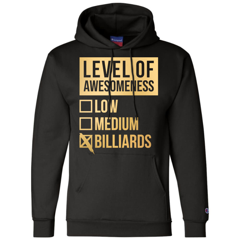 Funny Level Of Awesomeness Low Medium Gift Billiar Champion Hoodie | Artistshot