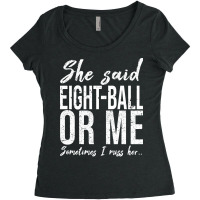 Eightball Funny Sports Gift Women's Triblend Scoop T-shirt | Artistshot