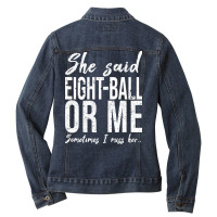 Eightball Funny Sports Gift Ladies Denim Jacket | Artistshot