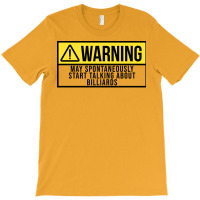 Awesome And Funny Warning May Spontaneously Start T-shirt | Artistshot