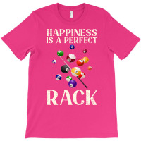 Happiness Is A Perfect Rack Billiards 2 T-shirt | Artistshot