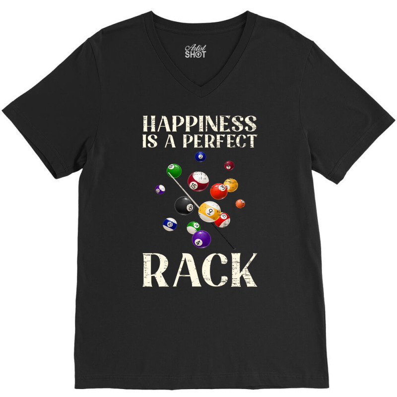 Happiness Is A Perfect Rack Billiards 2 V-neck Tee | Artistshot