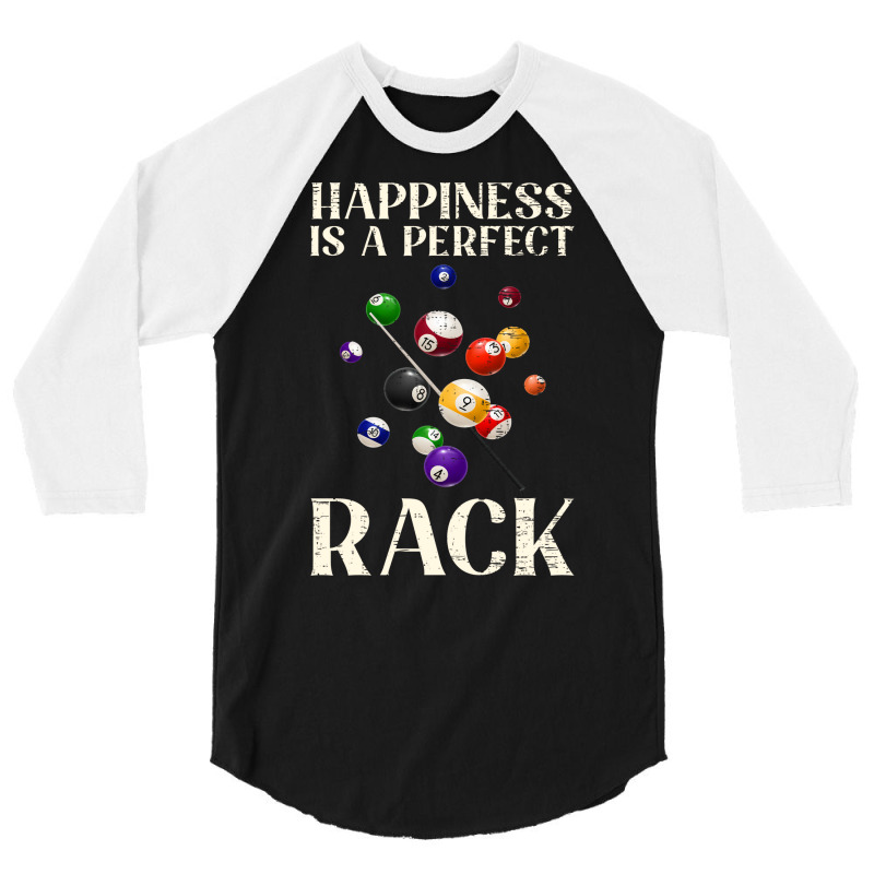 Happiness Is A Perfect Rack Billiards 2 3/4 Sleeve Shirt | Artistshot