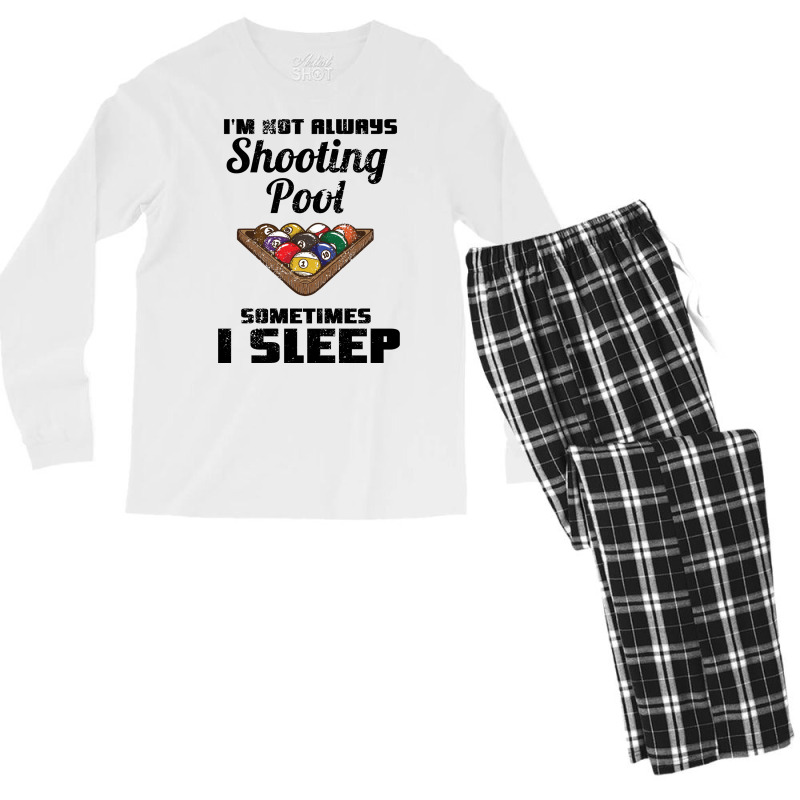 Billiards Im Not Always Shooting Pool Men's Long Sleeve Pajama Set | Artistshot